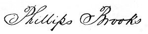 Phillips Brooks signature